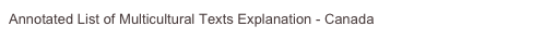 Annotated List of Multicultural Texts Explanation - Canada